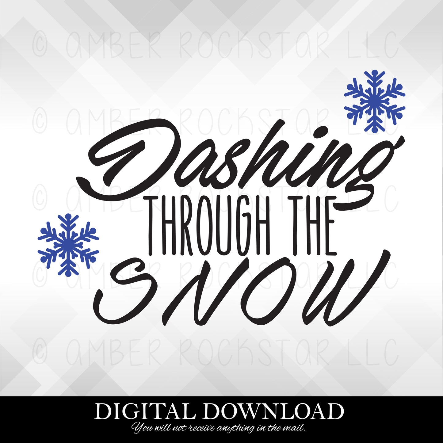 DIGITAL DOWNLOAD: Dashing Through the Snow - Holiday SVG file | Amber Rockstar