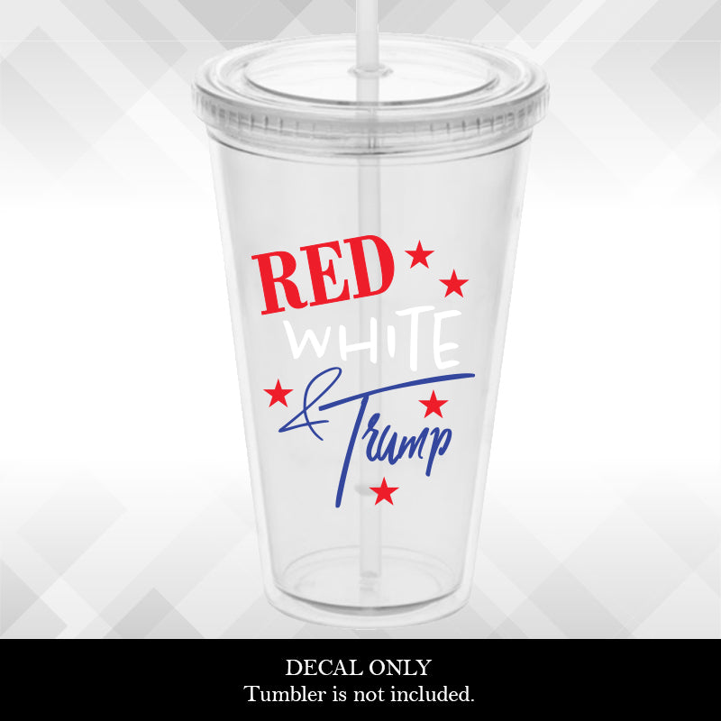Red, White & Trump Decal | Trump Support Decal | American Tumbler Decal | Vinyl Stickers