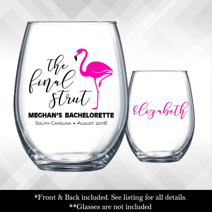 The Final Strut - 2 decal set - Flamingo Bachelorette Weekend Party for Wine Glass or Plastic Tumbler DECALS