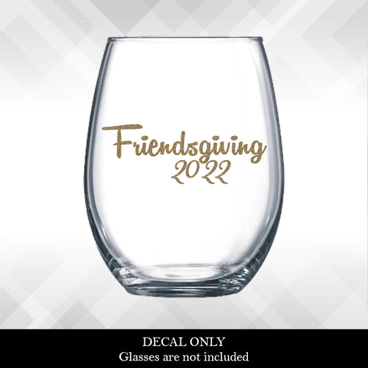 Friendsgiving Decal for Wine Glasses