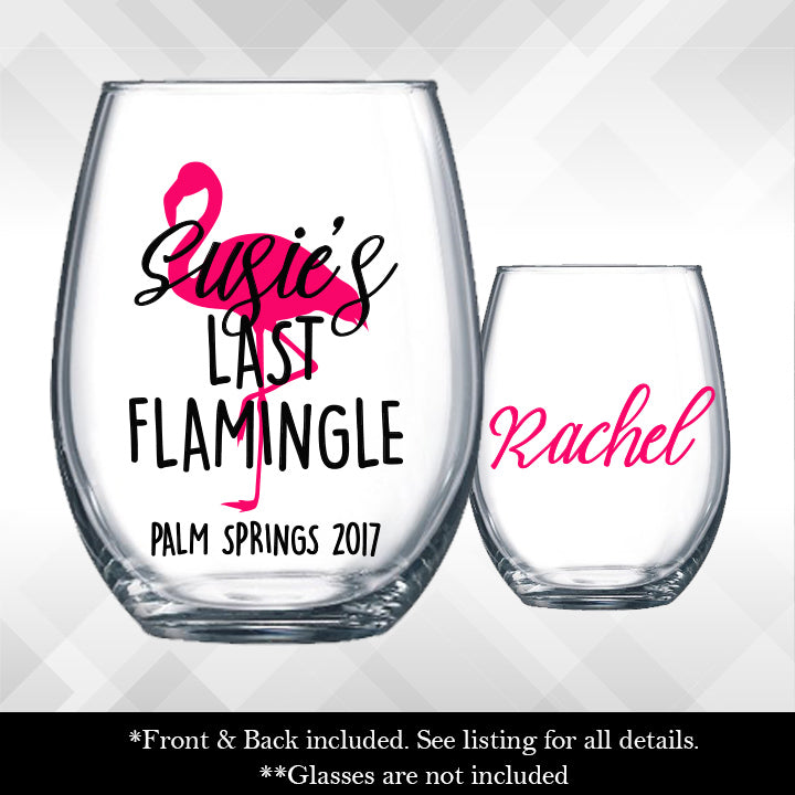 Last Flamingle  - 2 decal set - Bachelorette Weekend Party for Wine Glass or Plastic Tumbler DECALS