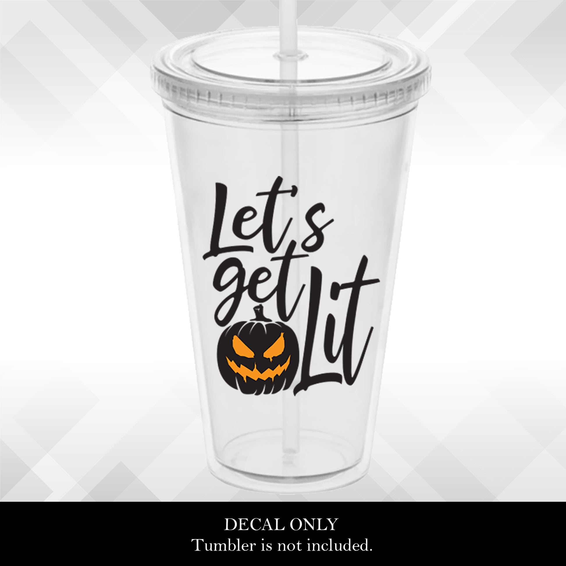 Decal Let's Get Lit Jack O Lantern for Halloween Tumblers, Wine Glasses