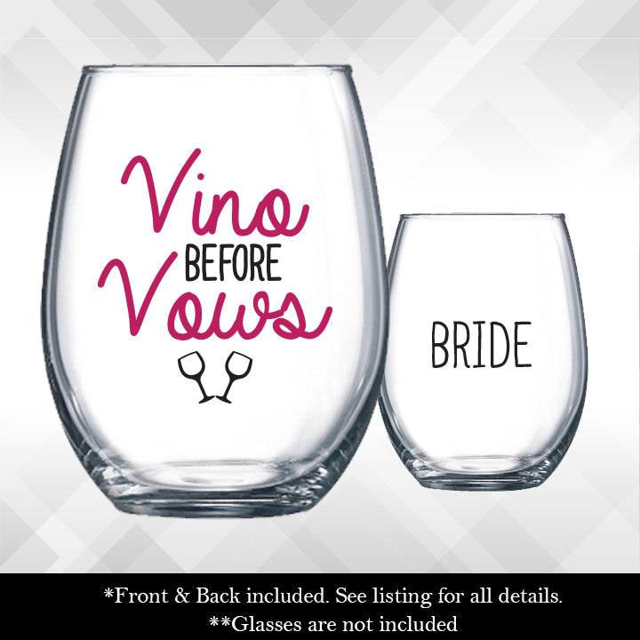 Vino Before Vows - 2 decal set - Bachelorette Weekend Party for Wine Glass or Plastic Tumbler DECALS