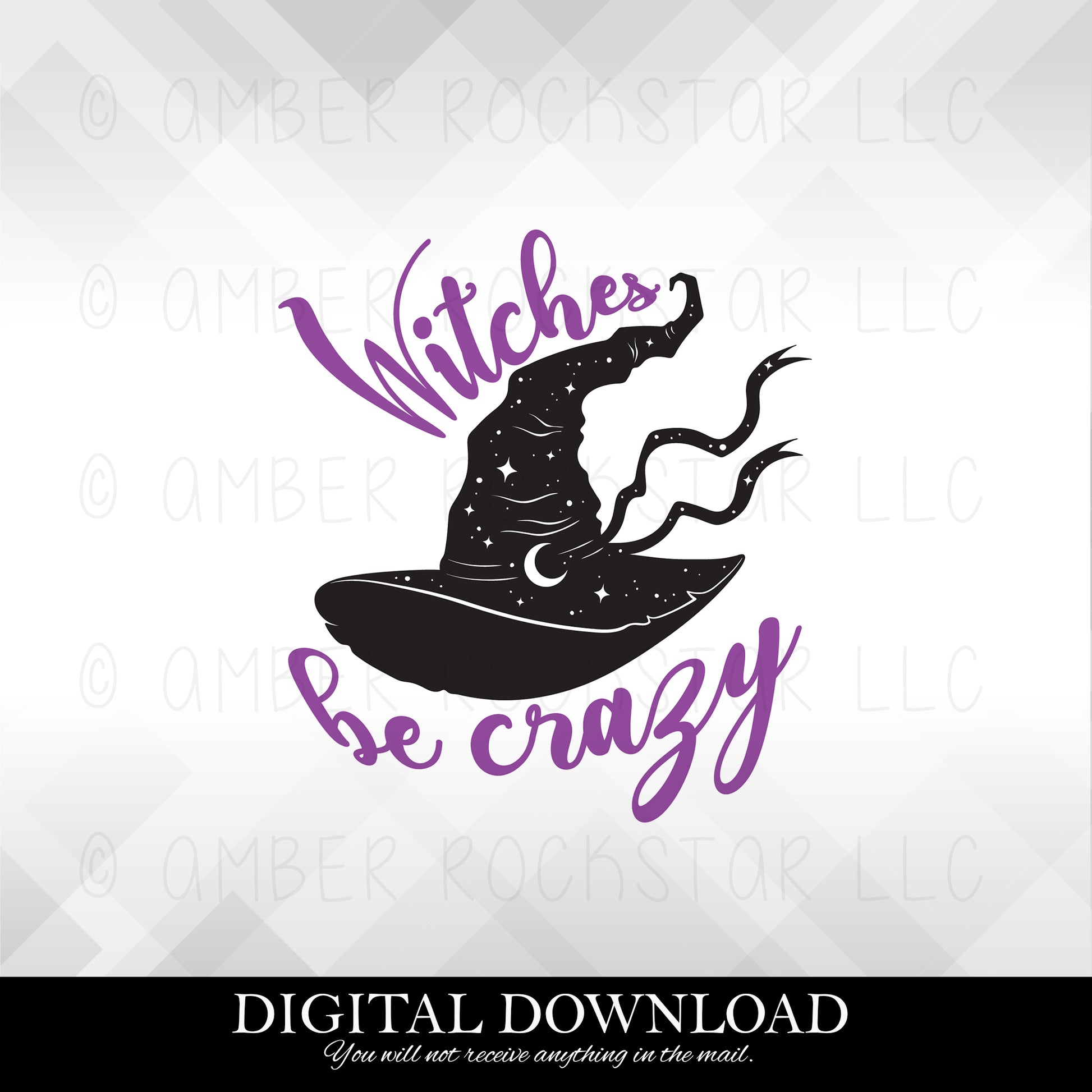 DIGITAL DOWNLOAD: Witches Be Crazy - Halloween SVG file | Amber Rockstar
