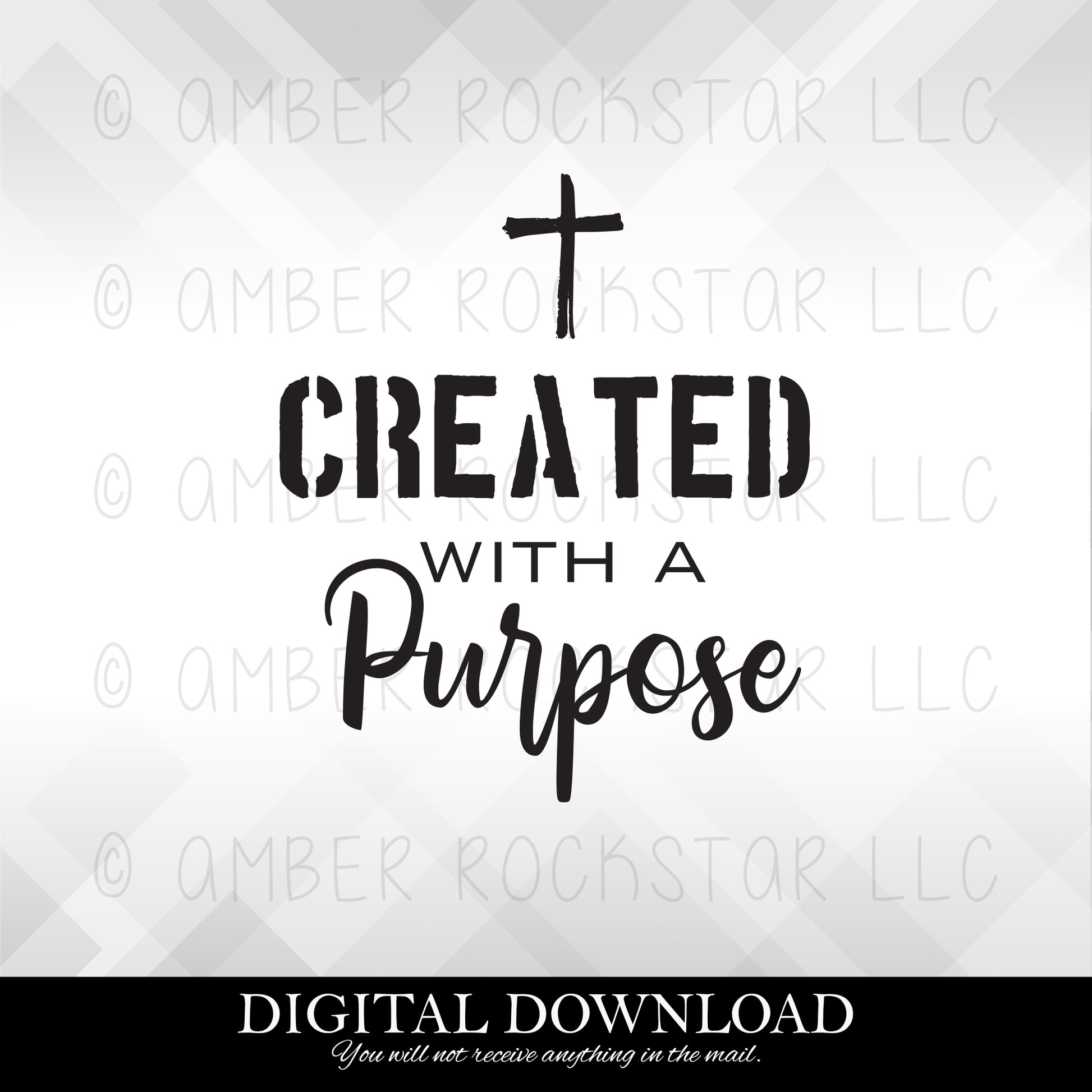 DIGITAL DOWNLOAD: Created with a Purpose - Christian SVG file | Amber Rockstar 