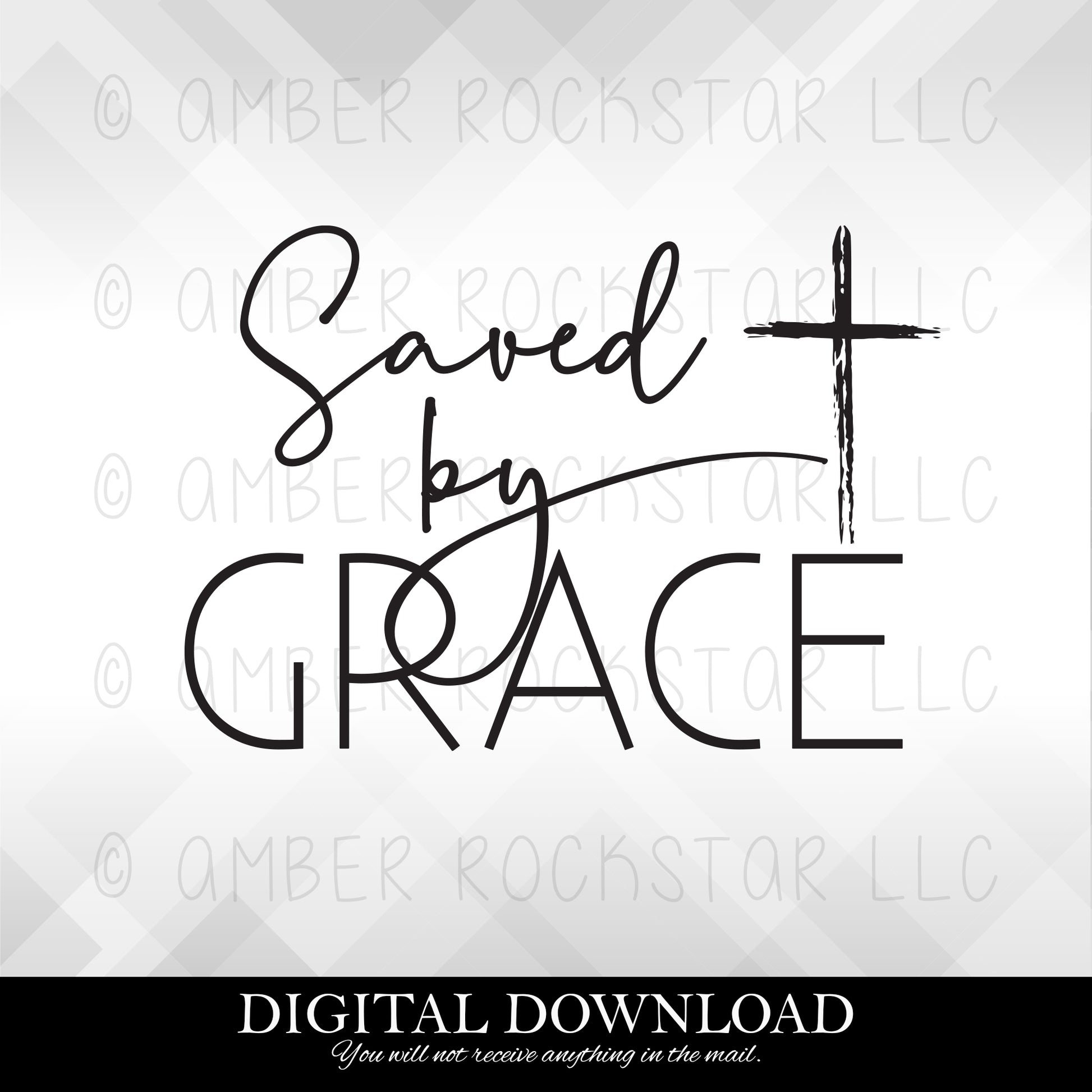 DIGITAL DOWNLOAD: Saved by Grace - Christian SVG file | Amber Rockstar 