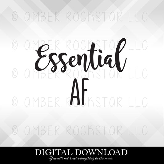 DIGITAL DOWNLOAD: Essential AF - Free SVG file | Amber Rockstar 