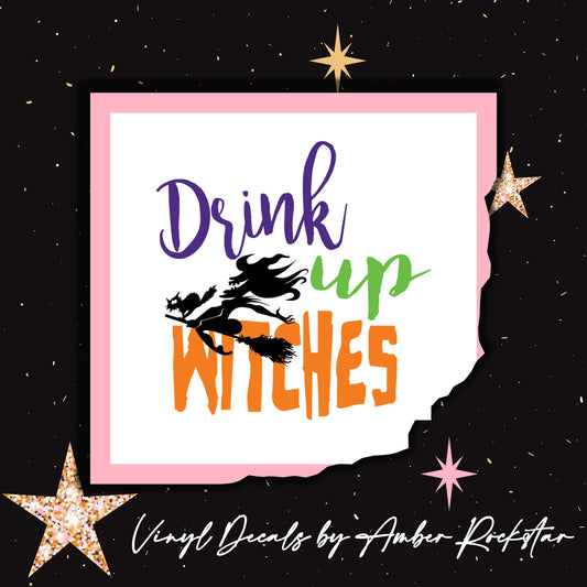 Halloween Drink Up Witches Wine Glass or Plastic Tumbler DECALS - diy Cup Stickers - Glass NOT included.