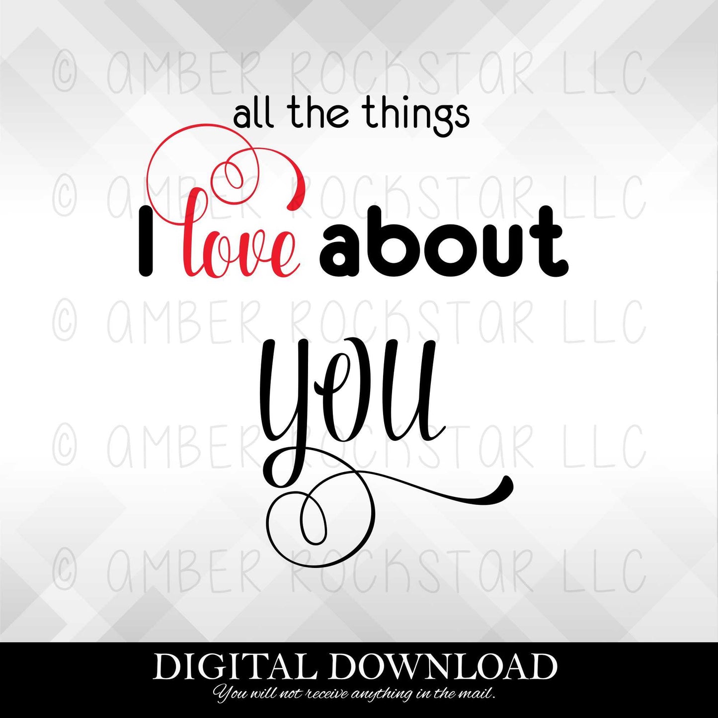 digital download svg all the things i love about you