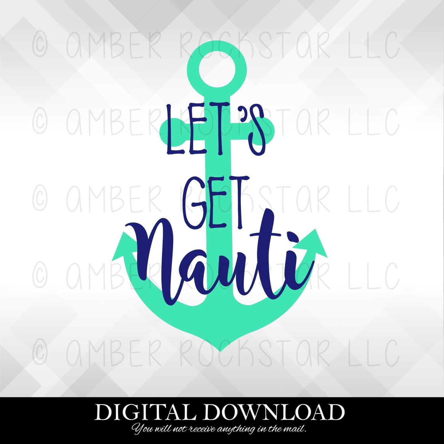 DIGITAL DOWNLOAD: Let's Get Nauti | Bachelorette Girls Night Out SVG file | Amber Rockstar 